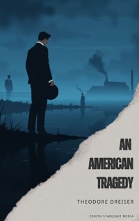 An American Tragedy - Theodore Dreiser - E-Book