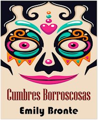 Cumbres Borrascosas - (Anotado) - Emily Bronte - E-Book