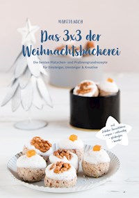Das 3x3 der Weihnachtsbäckerei - Marita Koch - E-Book