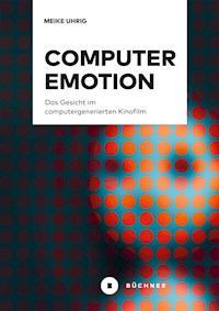 Computeremotion - Meike Uhrig - E-Book