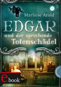 Edgar und der sprechende Totenschädel - Marliese Arold - E-Book
