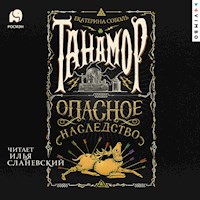 Танамор. Опасное наследство - Екатерина Соболь - Hörbuch
