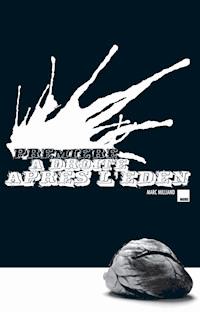 Première à droite après l'Eden - Mark Milliand - E-Book