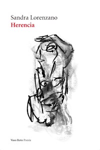 Herencia - Sandra Lorenzano - E-Book