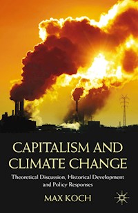 Capitalism and Climate Change - Max Koch - E-Book