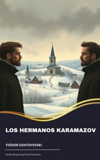 Los hermanos Karamazov - Fiódor Dostoyevski - E-Book