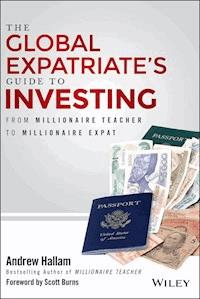 The Global Expatriate's Guide to Investing - Andrew Hallam - E-Book