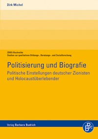 Politisierung und Biographie - Dirk Michel - E-Book