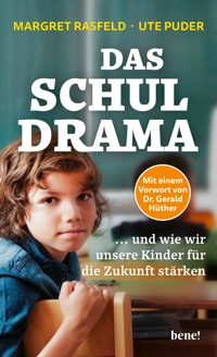Das Schul-Drama - Margret Rasfeld - E-Book