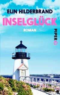 Inselglück - Elin Hilderbrand - E-Book