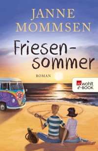 Friesensommer - Janne Mommsen - E-Book