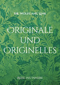 Originale und Originelles - Wolfgang Link - E-Book