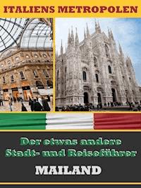 MAILAND - Der etwas andere Stadt- und Reiseführer - A.D. Astinus - E-Book