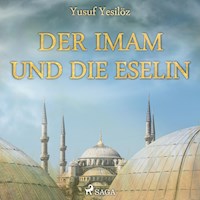 Der Imam und die Eselin (Ungekürzt) - Yusuf Yesilöz - Hörbuch