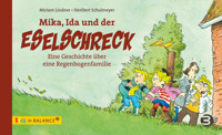 Mika, Ida und der Eselschreck - Miriam Lindner - E-Book