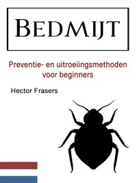 Bedmijt - Hector Frasers - E-Book