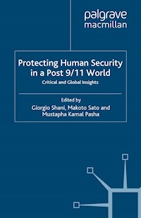Protecting Human Security in a Post 9/11 World - Giorgio Shani - E-Book