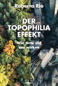 Der Topophilia-Effekt - Roberta Rio - E-Book