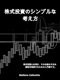 株式投資のシンプルな考え方 - Stefano Calicchio - E-Book