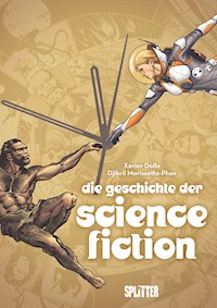 Die Geschichte der Science Fiction - Xavier Dollo - E-Book