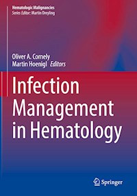 Infection Management in Hematology - - E-Book