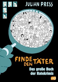 Finde den Täter Sammelband - Julian Press - E-Book