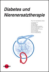 Diabetes und Nierenersatztherapie - Karlwilhelm Kühn - E-Book