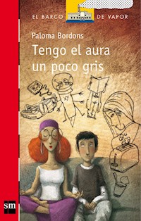 Tengo el aura un poco gris - Paloma Bordons - E-Book