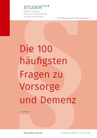 Die 100 häufigsten Fragen zu Vorsorge und Demenz -  - E-Book