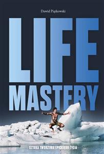 Life Mastery - Dawid Piątkowski - E-Book