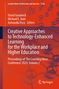 Creative Approaches to Technology-Enhanced Learning for the Workplace and Higher Education -  - E-Book
