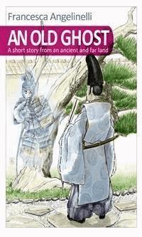 An Old Ghost - Francesca Angelinelli - E-Book
