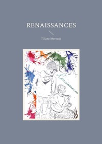 Renaissances - Tiliane Mernaud - E-Book