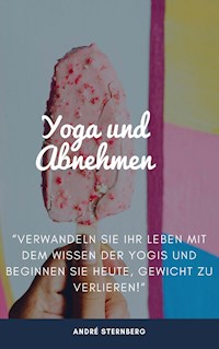 Yoga zum Abnehmen - Andre Sternberg - E-Book