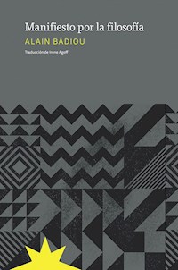 Manifiesto por la filosofía - Alain Badiou - E-Book