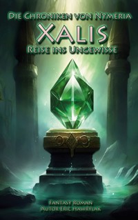 Xalis - Eric Hawrylak - E-Book