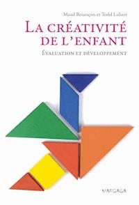 La créativité de l'enfant - Maud Besançon - E-Book