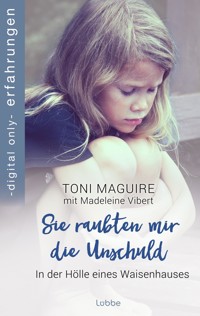 Sie raubten mir die Unschuld - Madeleine Vibert - E-Book