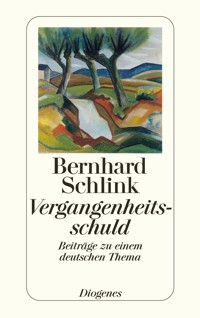 Vergangenheitsschuld - Bernhard Schlink - E-Book
