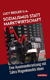 Sozialismus statt Marktwirtschaft - Lucy Redler - E-Book