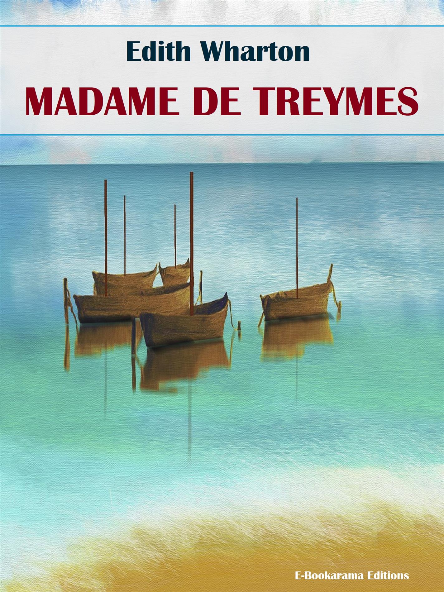 Madame de Treymes - Edith Wharton - E-Book