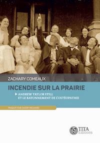 Incendie sur la prairie - Zachary Comeaux - E-Book