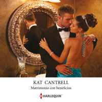 Matrimonio con beneficios - Kat Cantrell - Hörbuch