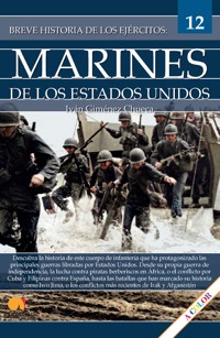 Breve historia de los Marines de Estados Unidos - Iván Giménez Chueca - E-Book