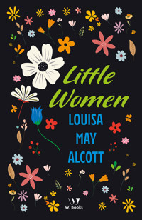 Little Women - Louisa May Alcott - E-Book + Hörbuch