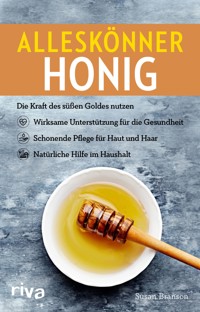 Alleskönner Honig - Susan Branson - E-Book
