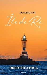 Longing for Île de Ré - Dorothea Paul - E-Book