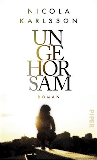 Ungehorsam - Nicola Karlsson - E-Book