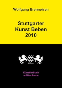Stuttgarter Kunst Beben 2010 - Wolfgang Brenneisen - E-Book