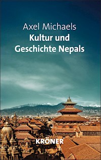 Kultur und Geschichte Nepals - Axel Michaels - E-Book